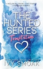 Temptation (Hunted #1) By Ivy Smoak Cover Image