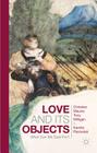 Love and Its Objects: What Can We Care For? Cover Image