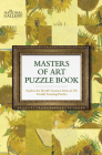 The National Gallery Masters of Art Puzzle Book: Explore the World's Greatest Artists in 100 Stunning Puzzles By Tim Dedopulos Cover Image