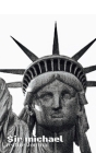 New York City Liberty Sir Michael Huhn Artist creative Journal: Liberty NYC Sir Michael Huhn Artist creative Journal By Michael Huhn Cover Image