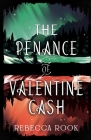 The Penance of Valentine Cash Cover Image