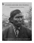 Stands Before His People: Enmegahbowh and the Ojibwe Cover Image