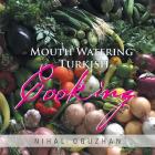 Mouth Watering Turkish Cooking Cover Image