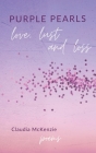 Purple Pearls: Love, Lust & Loss Cover Image