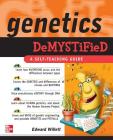 Genetics Demystified By Edward Willett Cover Image