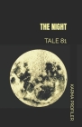 The Night: Tale 81 Cover Image