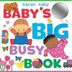 Baby's Big Busy Book By Karen Katz, Karen Katz (Illustrator) Cover Image