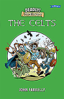 Deadly! Irish History - The Celts Cover Image