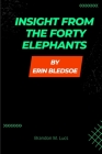 Insight From The Forty Elephants Cover Image