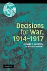 Decisions for War, 1914 1917 Cover Image