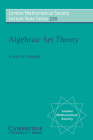 Algebraic Set Theory (London Mathematical Society Lecture Note #220) Cover Image