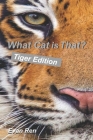 What Cat is That?: Tigers By Clive Scarff (Editor), Evan Ren Cover Image