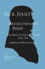 Jack Jouett: Revolutionary Rider By Judy Bloodgood Bander Cover Image