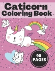 Caticorn Coloring Book: Cat Unicorns For Kids Fun Easy Stress Relaxation Family 2021 By Paper Word Cover Image