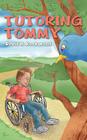 Tutoring Tommy By David H. Rockwood Cover Image