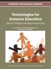 Technologies for Inclusive Education: Beyond Traditional Integration Approaches (Premier Reference Source) By David Griol Barres (Editor), Zoraida Callejas Carrión (Editor), Ramón López-Cózar Delgado (Editor) Cover Image