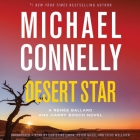 Desert Star By Michael Connelly, Christine Lakin (Read by), Titus Welliver (Read by) Cover Image