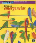 Loros En Emergenias (A la Orilla del Viento) By Emilio Carballido, Maria Figueroa (Illustrator) Cover Image