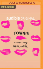 Townie: A Short Story By Neel Patel, Alexandra Grey (Read by) Cover Image