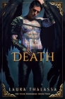 Death (The Four Horsemen Book 4) By Laura Thalassa Cover Image