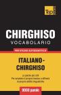 Vocabolario Italiano-Chirghiso per studio autodidattico - 9000 parole Cover Image
