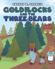 Goldilocks and the Three Bears Cover Image