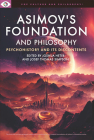 Asimov's Foundation and Philosophy Cover Image