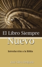 El Libro Siempre Nuevo = The Book Forever New Cover Image
