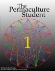The Permaculture Student 1 Cover Image