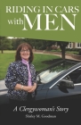 Riding In Cars With Men: A Clergywoman's Story By Shirley M. Goodman Cover Image
