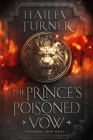 The Prince's Poisoned Vow By Hailey Turner Cover Image