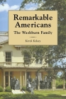 Remarkable Americans By Kerck Kelsey Cover Image