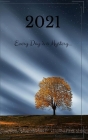2021 Every Day Is A Mystery DayPlanner: VanHelsing DayPlanner's & NoteBooks By Jelaine Vanhelsing Cover Image