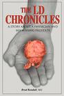 The LD Chronicles: A Story about a Physician and His Missing Prostate By Brad Randall Cover Image