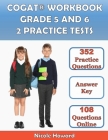 Cogat(r) Workbook Grade 5 and 6: 2 Manuscripts, Cogat(r) Grade 5 Test Prep, Cogat(r) Grade 6 Test Prep, Level 11 and 12 Form 7, 352 Practice Questions By Albert Floyd, Steven Beck, Nicole Howard Cover Image