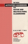 Nesa: Activites Handbook for Native and Multicultural Classrooms, Volume 2 By Don Sawyer, Art Napoleon (Editor) Cover Image
