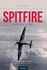 Spitfire: A Test Pilot's Story By Jeffrey Quill Cover Image