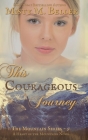 This Courageous Journey (Mountain #9) Cover Image