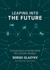 Leaping into the Future: China and Russia in the New World Tech-Economic Paradigm Cover Image