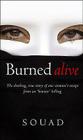 Burned Alive. Souad in Collaboration with Marie-Thrse CUNY By Marie-Th'r'se Cuny Cover Image