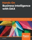 Hands-On Business Intelligence with DAX By Ian Horne Cover Image