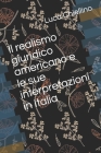 Il realismo giuridico americano e le sue interpretazioni in Italia By Luca Chiellino Cover Image