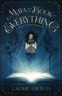Maya and the Book of Everything (Great Library #1) By Laurie Graves Cover Image