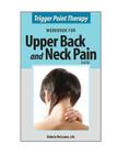 Trigger Point Therapy Workbook for Upper Back and Neck Pain: (Second Edition) Cover Image
