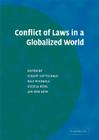 Conflict of Laws in a Globalized World By Eckart Gottschalk, Ralf Michaels, Giesela Ruhl Cover Image
