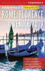 Frommer's Easyguide to Rome, Florence and Venice 2019 By Elizabeth Heath, Stephen Keeling, Donald Strachan Cover Image