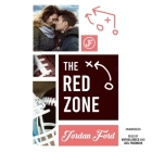 The Red Zone By Jordan Ford, Joel Froomkin (Read by), Anthea Greco (Read by) Cover Image