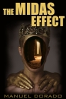 The Midas Effect: A technothriller (English edition) By Laura Fitzgerald (Translator), Manuel Dorado Cover Image