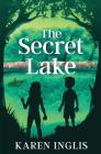 The Secret Lake By Karen Inglis Cover Image