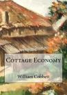 Cottage Economy By Jhon Duran (Editor), William Cobbett Cover Image